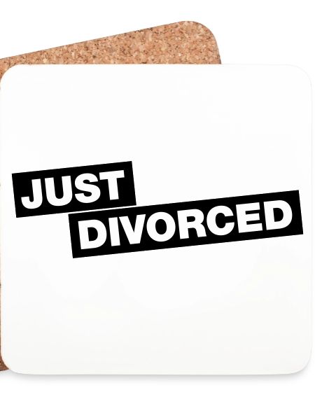 Just divorced