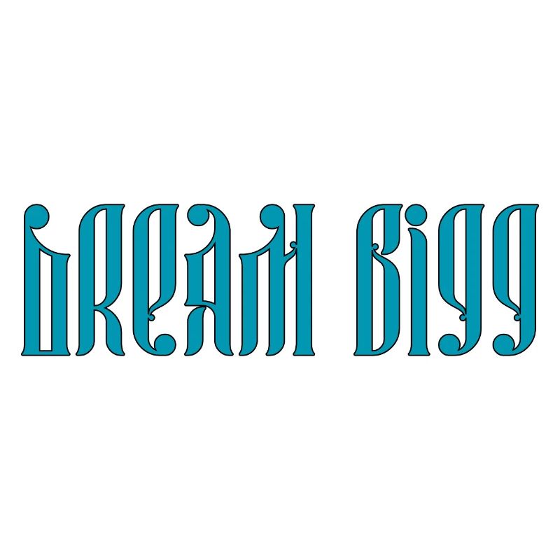 Dream Bigg
