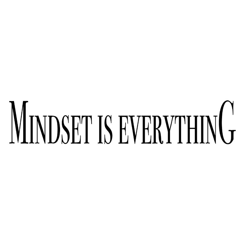 Mindset ist alles - Sprücheshirts