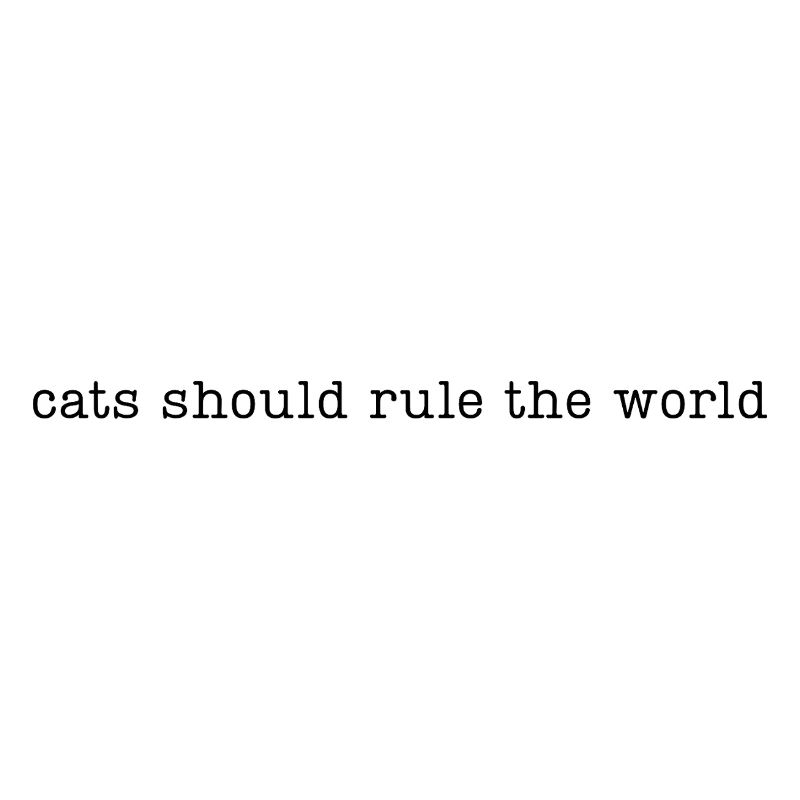 Les chats devraient dominer le monde