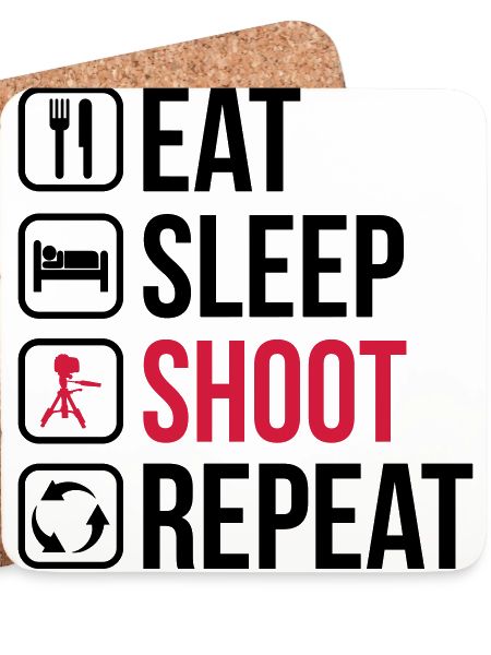 Eat Sleep Shoot Repeat