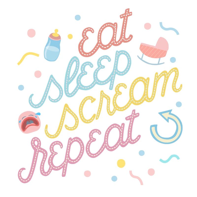 Eat, sleep, scream, repeat