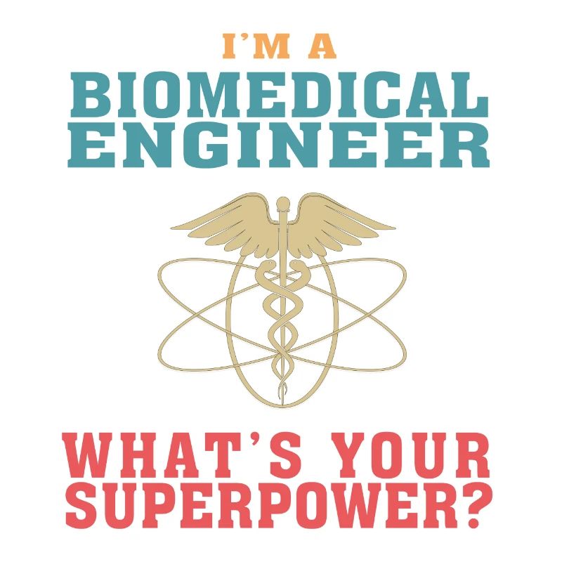 Funny Biomedical Engineering Quote for Biomedical