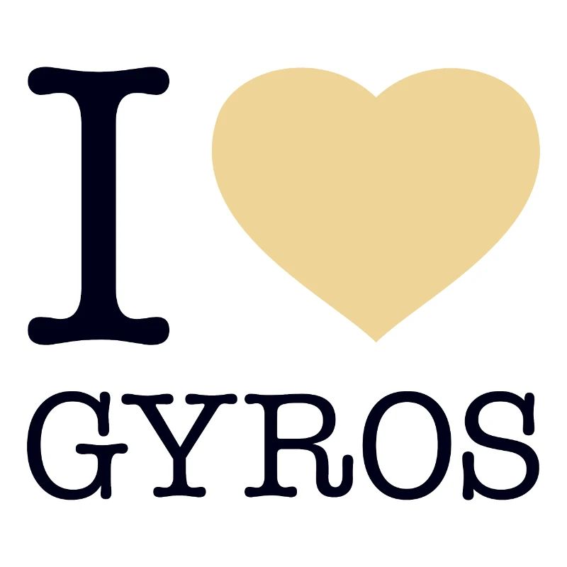 I LOVE GYROS