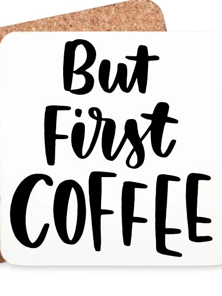 Aber erster Kaffee