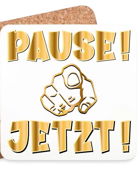 PAUSE JETZT