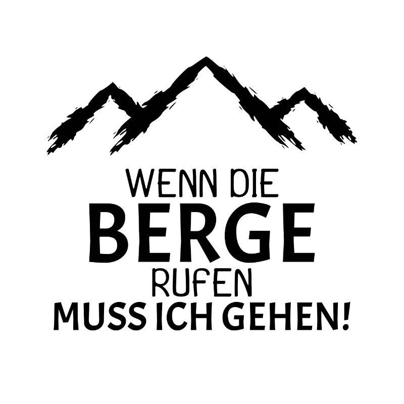 Berge Rufen Bergsteiger Geschenk