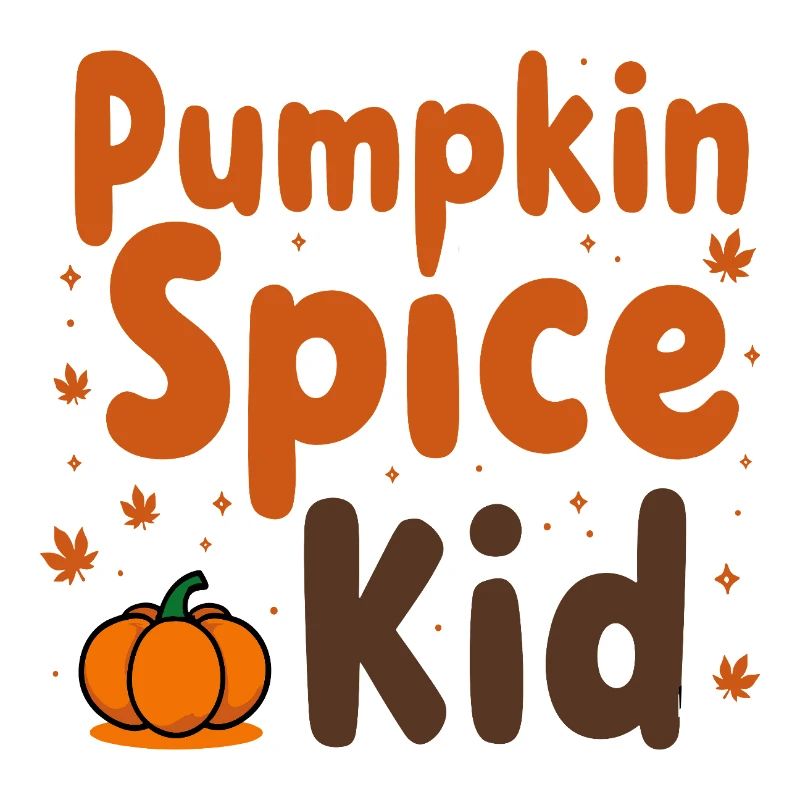 Pumpkin Spice Kid Spruch Zitat                 