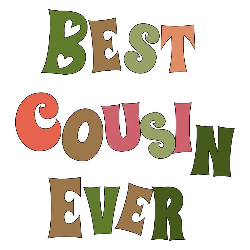 Best Cousin ever