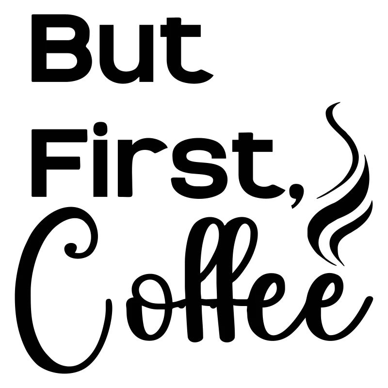 But_First_Coffee_cool