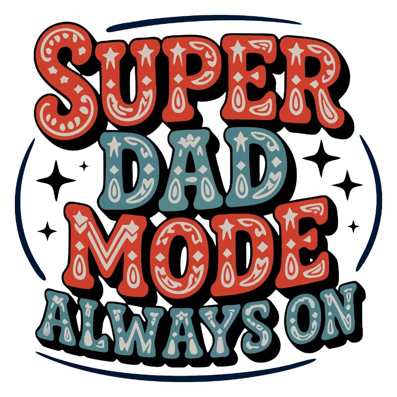 Super Dad Mode Immer Aktiv