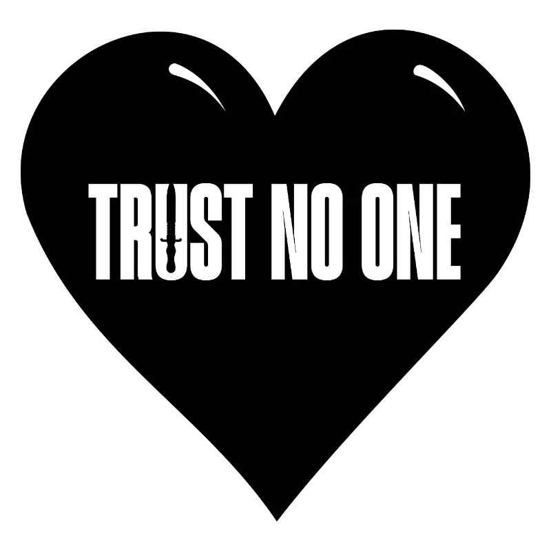 Trust No One