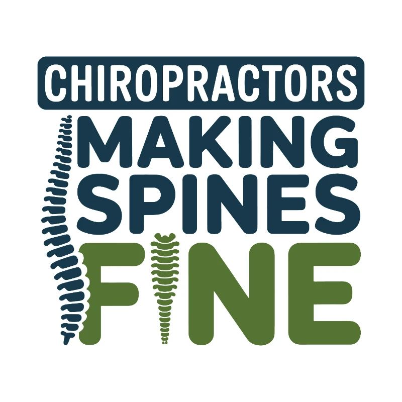 Chiropractor Making Spines Fine Professional DC 