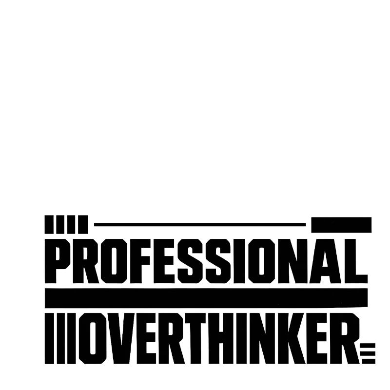 Introvertiert professional Overthinker