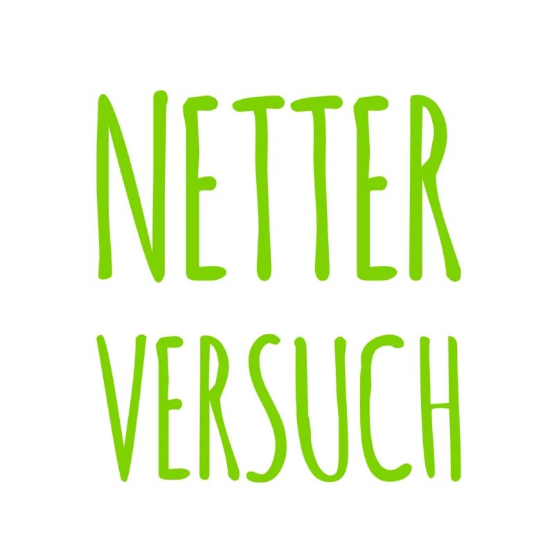 netter Versuch