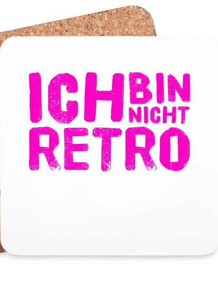 ich bin nicht retro