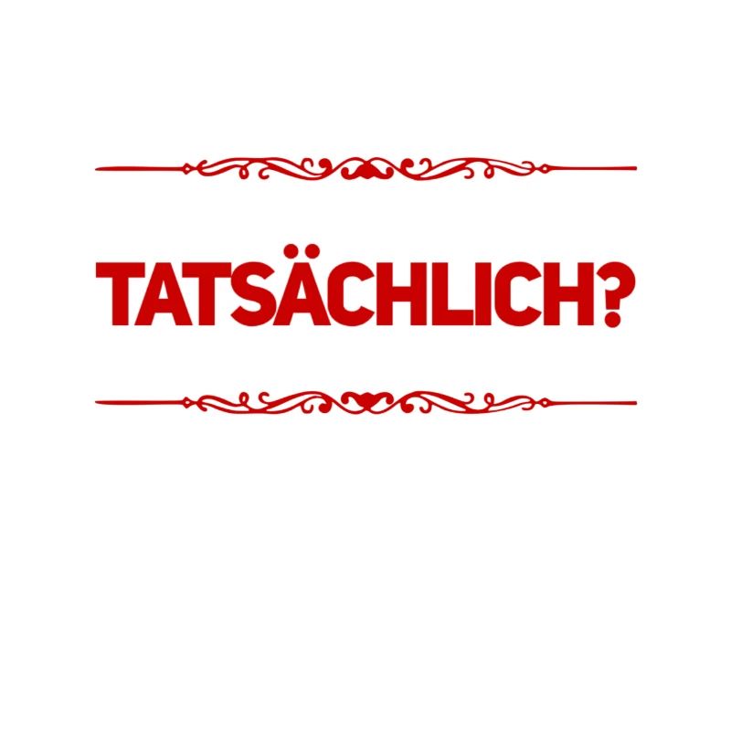 dein Ernst?