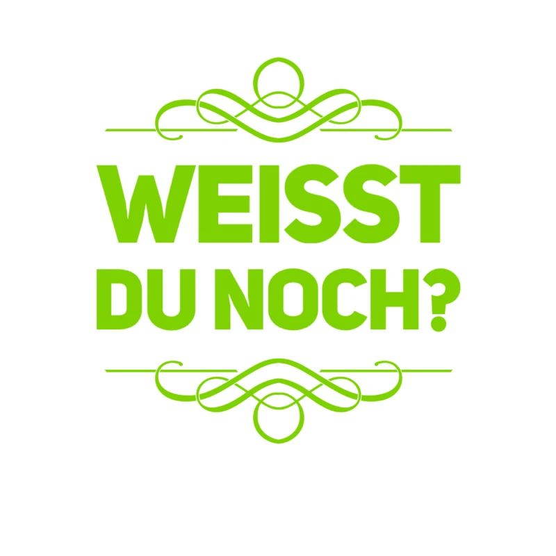 weißt du noch?