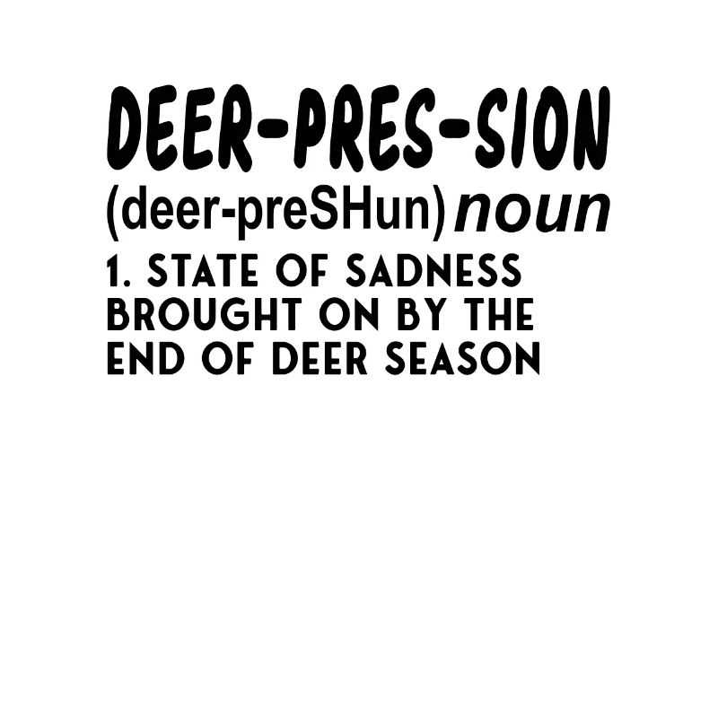 DEER HUNTING: Deerpression definition