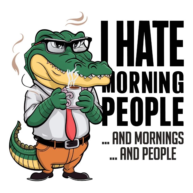 First coffee grumpy crocodile with coffee cup
