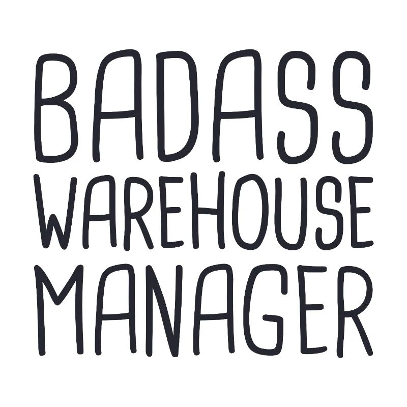Warehouse Manager Badass