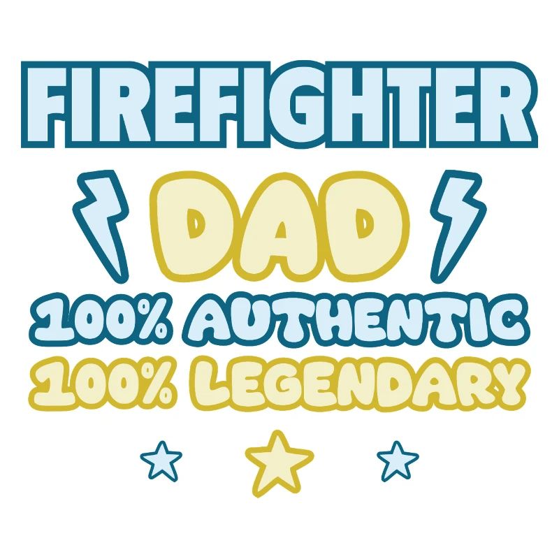 Fire Brigade Dad – Father's Day Gift, Legendary