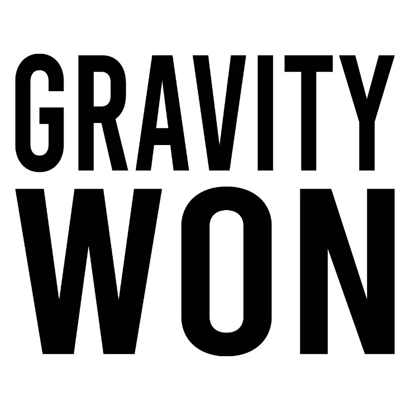 Gravity Won Broken Arm Leg Bone Get Well Recovery