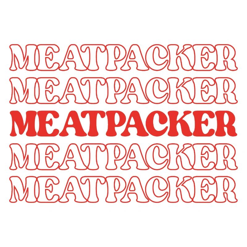 Meatpacker Meat Processor Meat Worker Processor