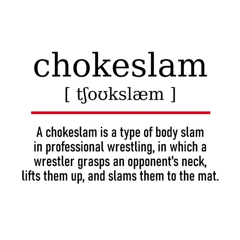 chokeslam - spelling and description