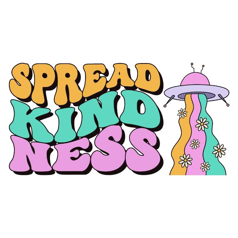 Spread Kindness Script with Colorful UFO Rainbow