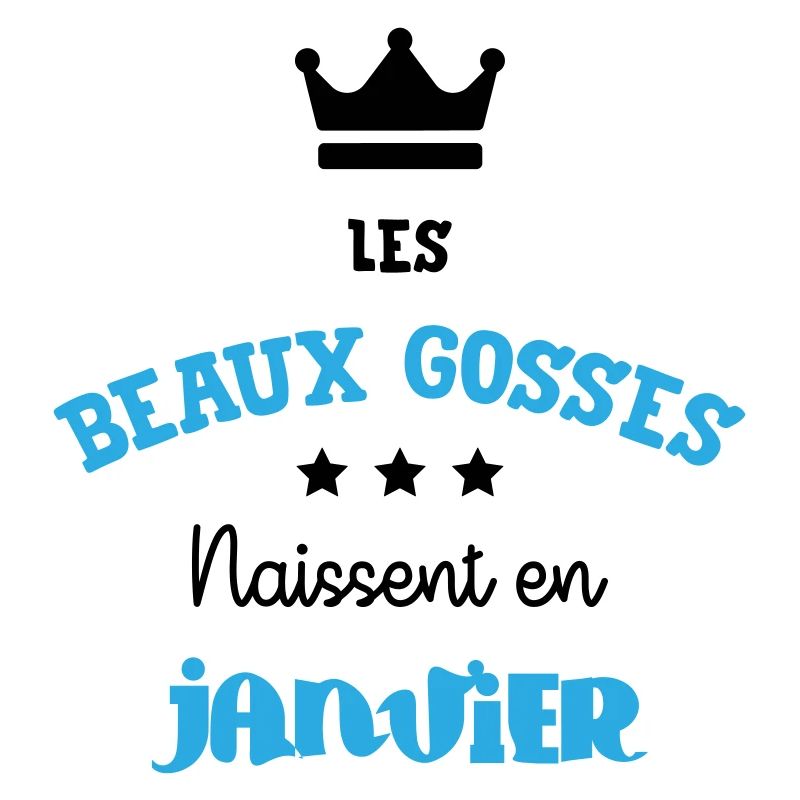 Cadeau naissance bébé garçon Janvier Beaux Gosses