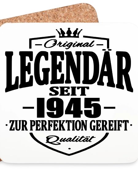legendär seit 1945