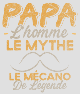 Motif Papa Mécanicien de Légende - Humour Cadeau Atelier personnalisé sur vêtement