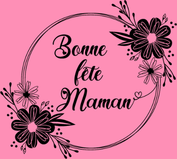 T-Shirt Bonne Fête Maman - Cadeau Idéal
