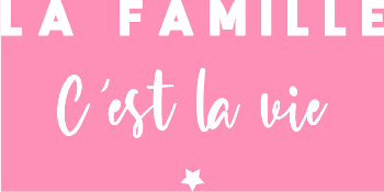 La Famille, C'est la Vie : Humour et Amour