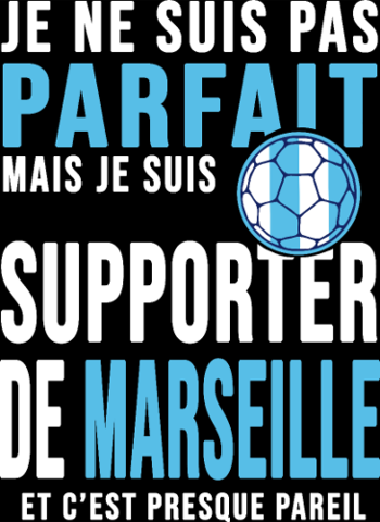 Supporter de l'OM : Humour Marseillais