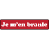 Je m'en branle