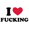 I Love Fucking