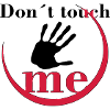 Don´t touch me