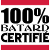 100% BATARD CERTIFIE
