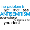 problem: ANTISEMITISM