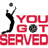 You got served