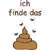 ich finde das Scheiße