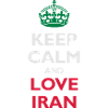 Keep Calm & Love Iran