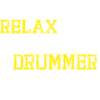Relax Drummer