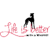 Life is better - Whippet