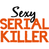 Sexy Serial Killer