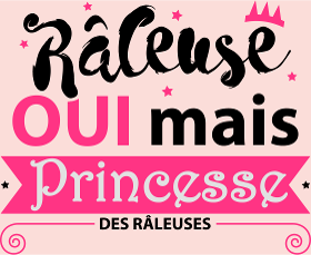 Motif T-shirt Princesse des Râleuses personnalisé sur vêtement