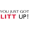 LITT UP!