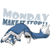 Monday - Make it Stop